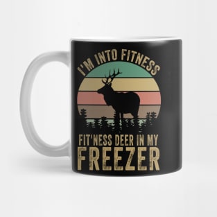 Im into fitness deer in my freezer Mug